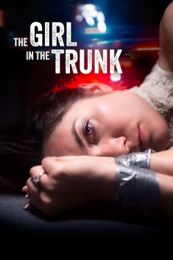 Watch Free The Girl in the Trunk Movies HD Online Soap2Day Site