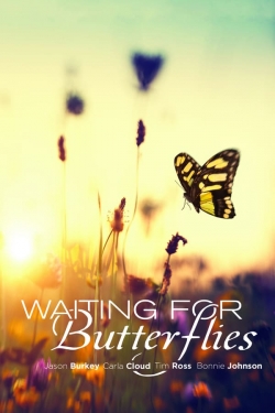 Watch Free Waiting for Butterflies Movies HD Online Soap2Day Site