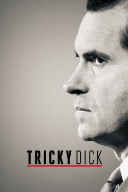 Watch Free Tricky Dick Movies HD Online Soap2Day Site