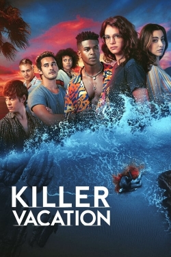 Watch Free Killer Vacation Movies HD Online Soap2Day Site