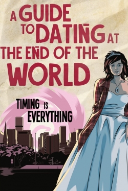 Watch Free A Guide to Dating at the End of the World Movies HD Online Soap2Day Site