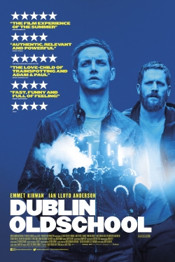 Watch Free Dublin Oldschool Movies HD Online Soap2Day Site