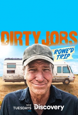 Watch Free Dirty Jobs: Rowe'd Trip Movies HD Online Soap2Day Site