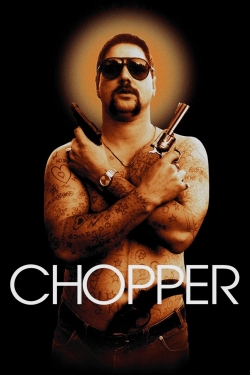 Watch Free Chopper Movies HD Online Soap2Day Site