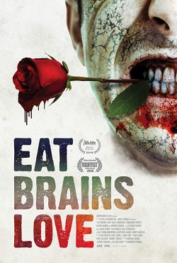 Watch Free Eat Brains Love Movies HD Online Soap2Day Site