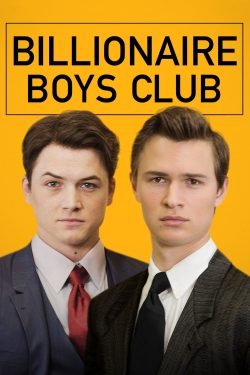 Watch Free Billionaire Boys Club Movies HD Online Soap2Day Site