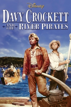 Watch Free Davy Crockett and the River Pirates Movies HD Online Soap2Day Site